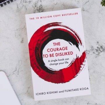 Break Free From People Pleasing: The Courage to be Disliked
