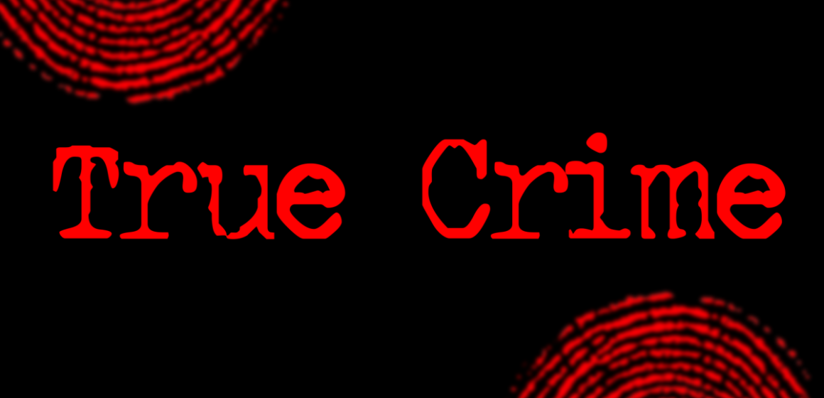 The Psychology of Why We Love True Crime