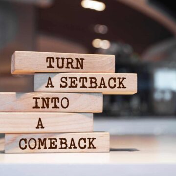 From Setbacks to Success: How to Bounce Back Stronger
