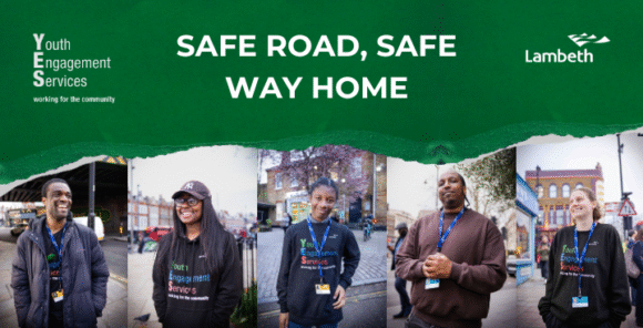 Keeping Our Young People Safe: Lambeth’s “Safe Road, Safe Way Home” Campaign