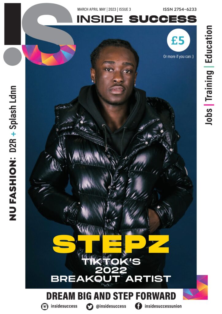 STEPZ - TIKTOK’S 2022 BREAKOUT ARTIST - DREAM BIG AND STEP FORWARD