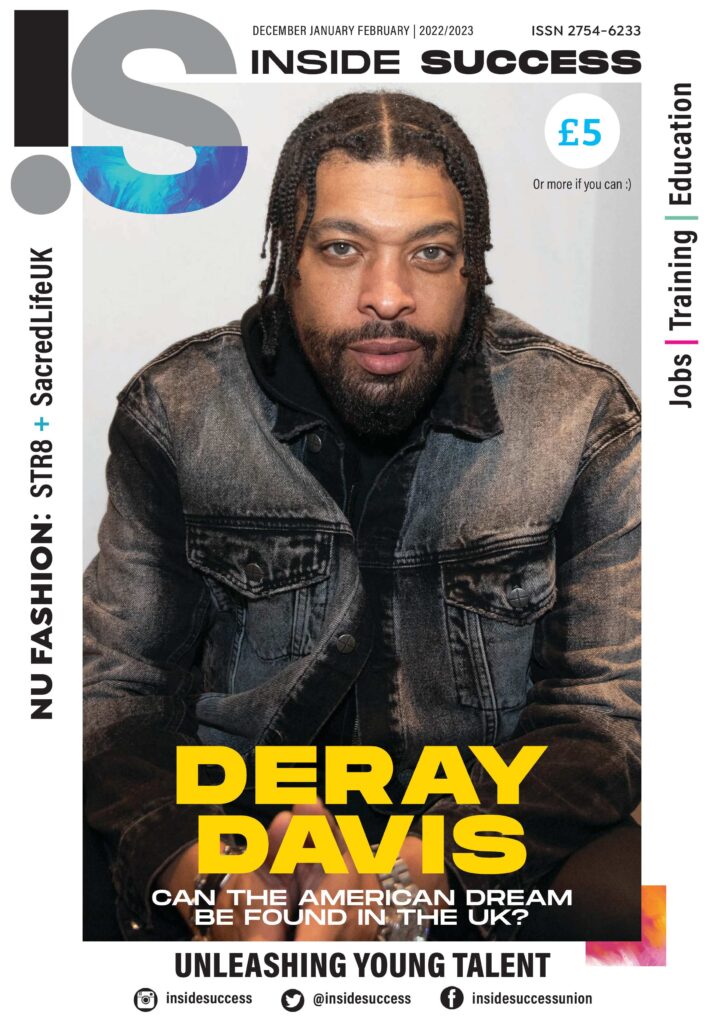 DERAY DAVIS - CAN THE AMERICAN DREAM BE FOUND IN THE UK?